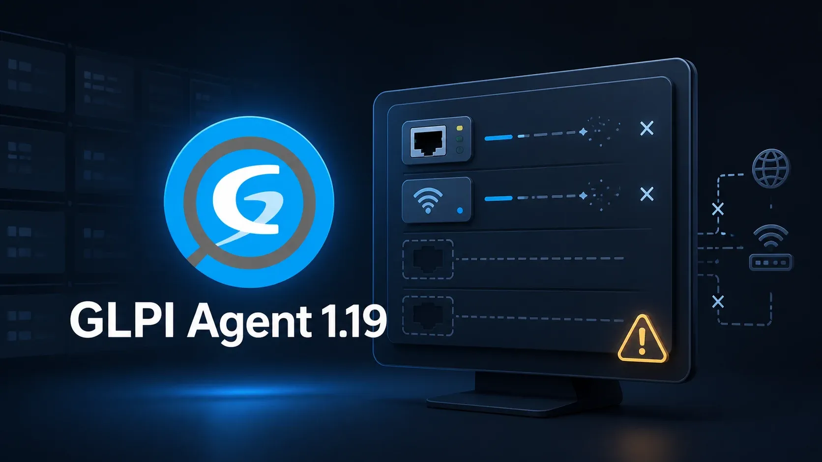 GLPI Agent 1.19 face à des interfaces Ethernet et Wi-Fi absentes de l’inventaire